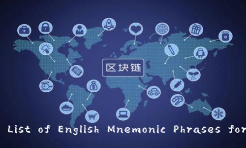 Complete List of English Mnemonic Phrases for imToken